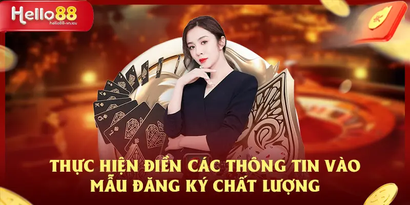 Thực hiện điền các thông tin vào mẫu đăng ký chất lượng