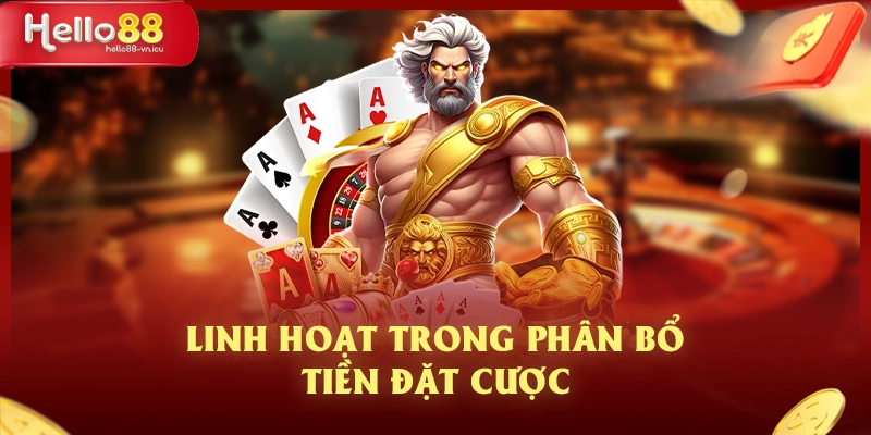 Hướng Dẫn Chơi Tài Xỉu Online Và Mẹo Để Trở Thành Cao Thủ 3 Linh hoạt trong phân bổ tiền đặt cược